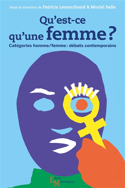 Couverture Qu'est-ce qu'une femme ?