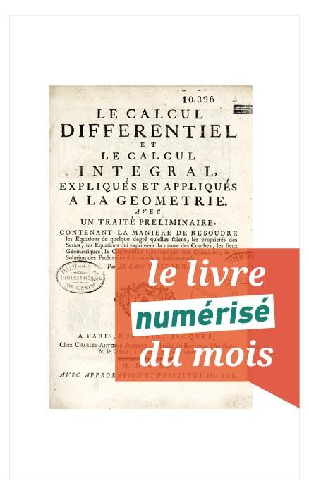 Accès Livre numérisé du mois sur Le calcul différentiel et le calcul intégral 